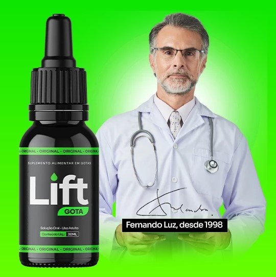 Lift Gota Funciona Vale a Pena É Bom Fernando Luz é Confiável