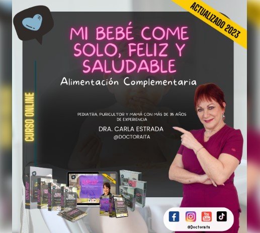 Mi Bebe Come Solo Feliz y Saludable Alimentación Complementaria Vale la pena Es bueno Carla Estrada es fiable