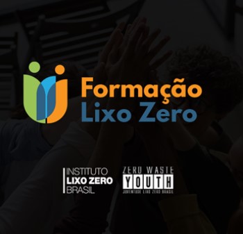 Programa de Formação de Embaixadores Lixo Zero Funciona Vale a Pena É Bom Instituto Lixo Zero Brasil é Confiável