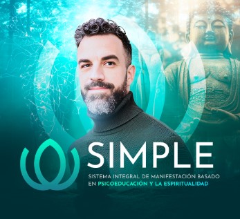 SIMPLE - Sistema Integral de Manifestación basado en Psicoeducación y La Espiritualidad Vale la pena Es bueno Lucas Casanova es fiable