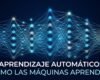¿Qué es el Machine Learning y Por Qué Debería Importarte?