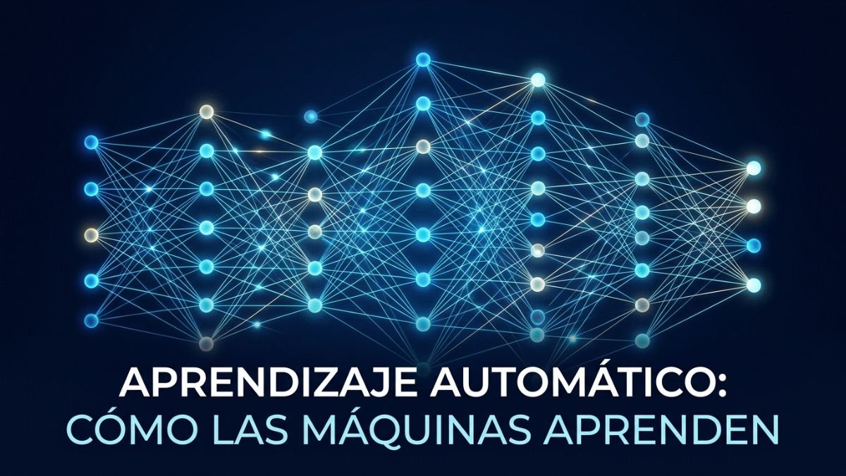 ¿Qué es el Machine Learning y Por Qué Debería Importarte?